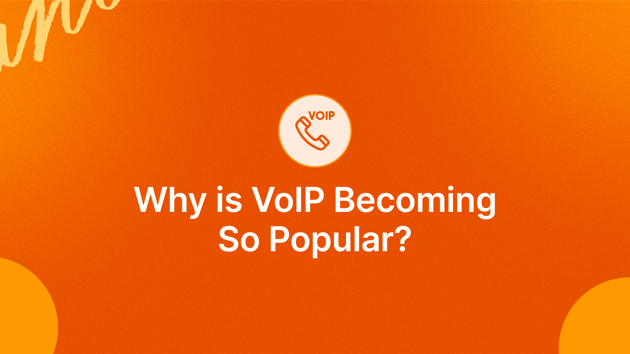Why is VoIP Becoming So Popular?