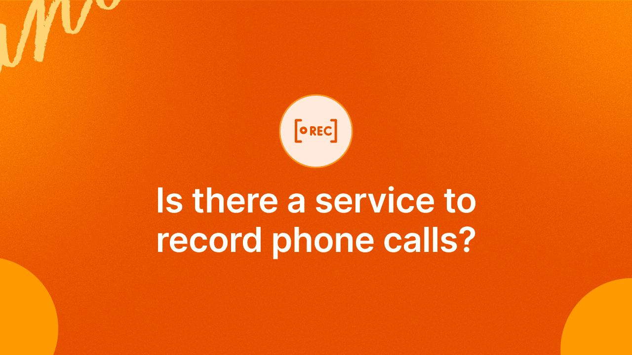 [Quora Answers] Is there a service to record phone calls?