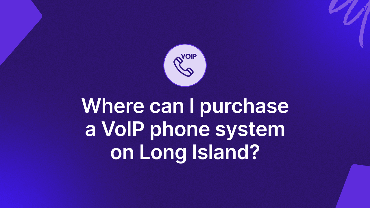 [Quora Answers] Where can I purchase a VoIP phone system on Long Island?