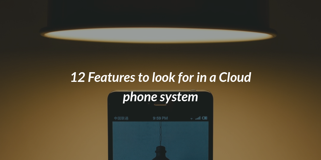 Cloud phone system features