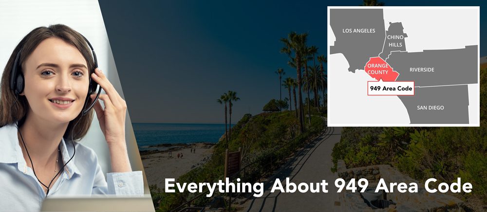 949 Area Code For Business in South California: All You Need to Know