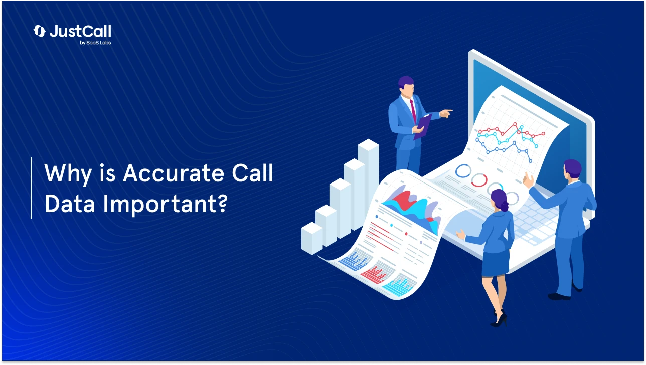 How to Make Data-Driven Decisions with Accurate Call Data