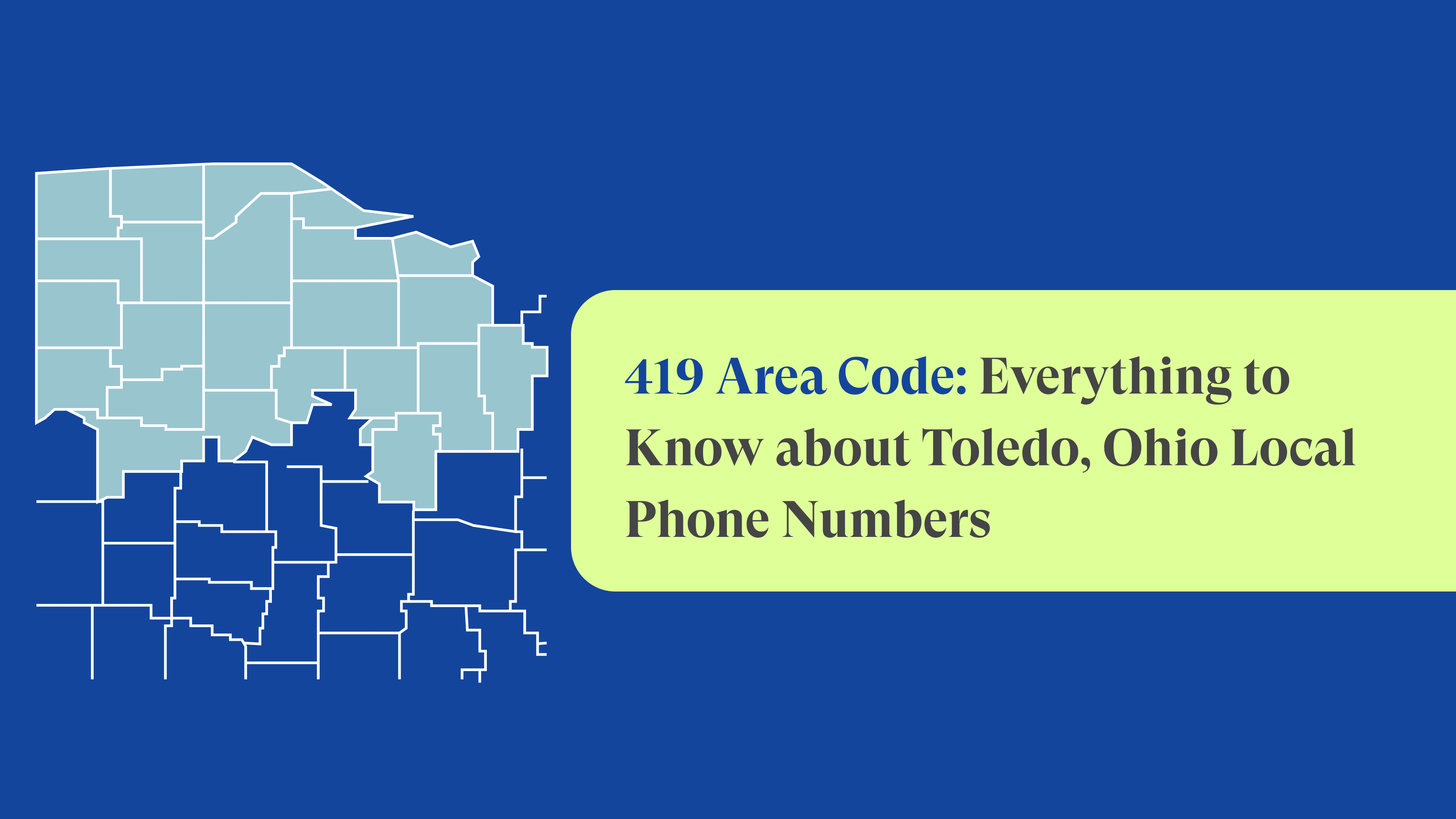 419 Area Code Toledo, Ohio Local Phone Numbers JustCall Blog