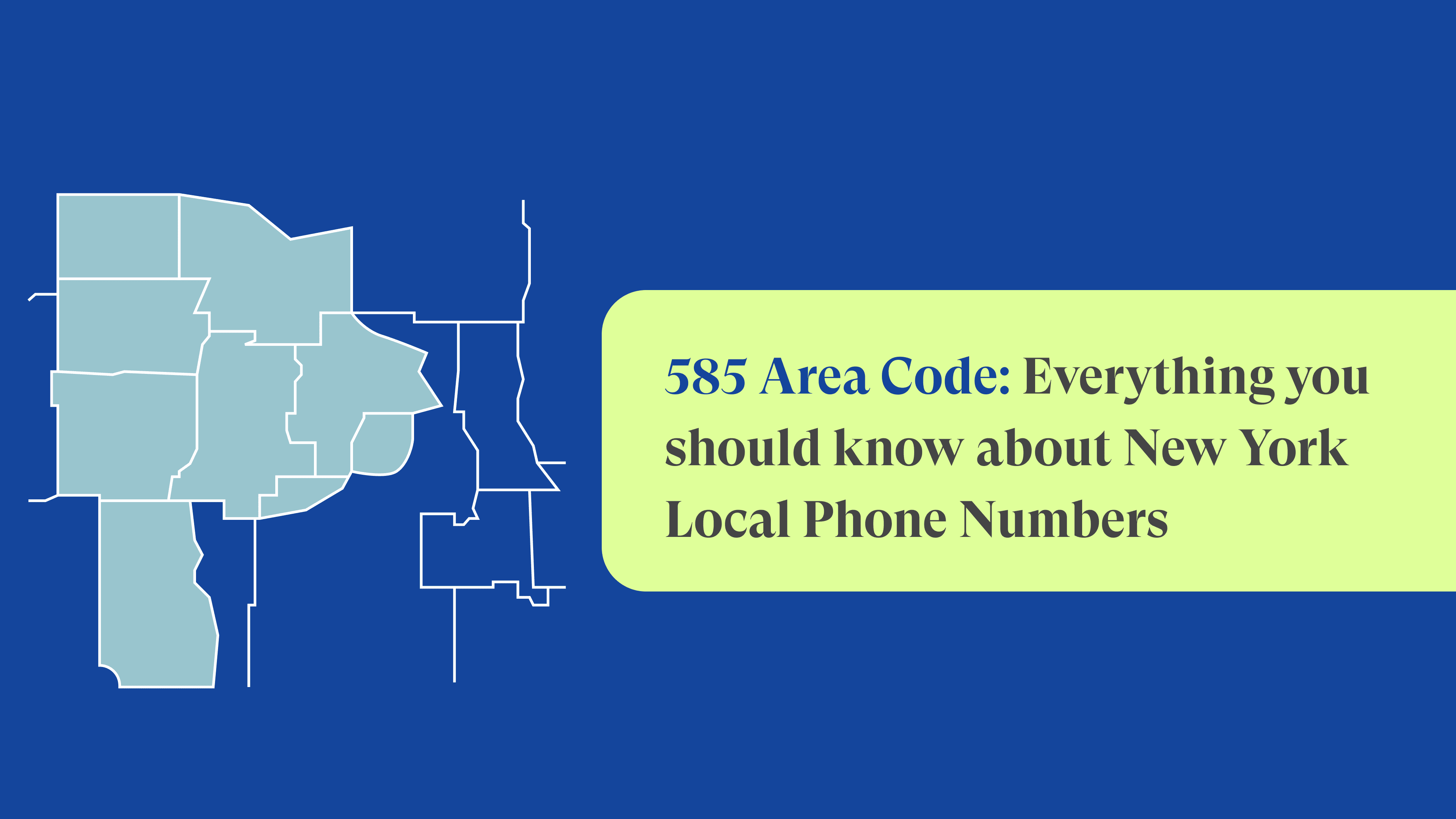 585 Area Code New York, NYC Local Phone Numbers JustCall Blog