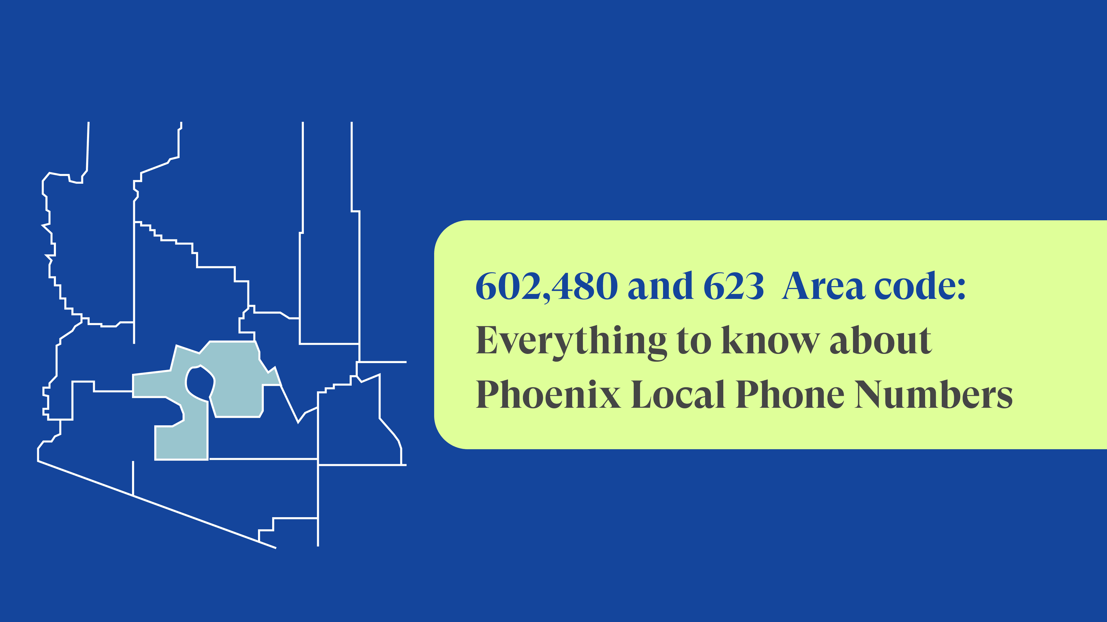 Area Codes 602, 480, And 623: Phoenix Local Phone Numbers