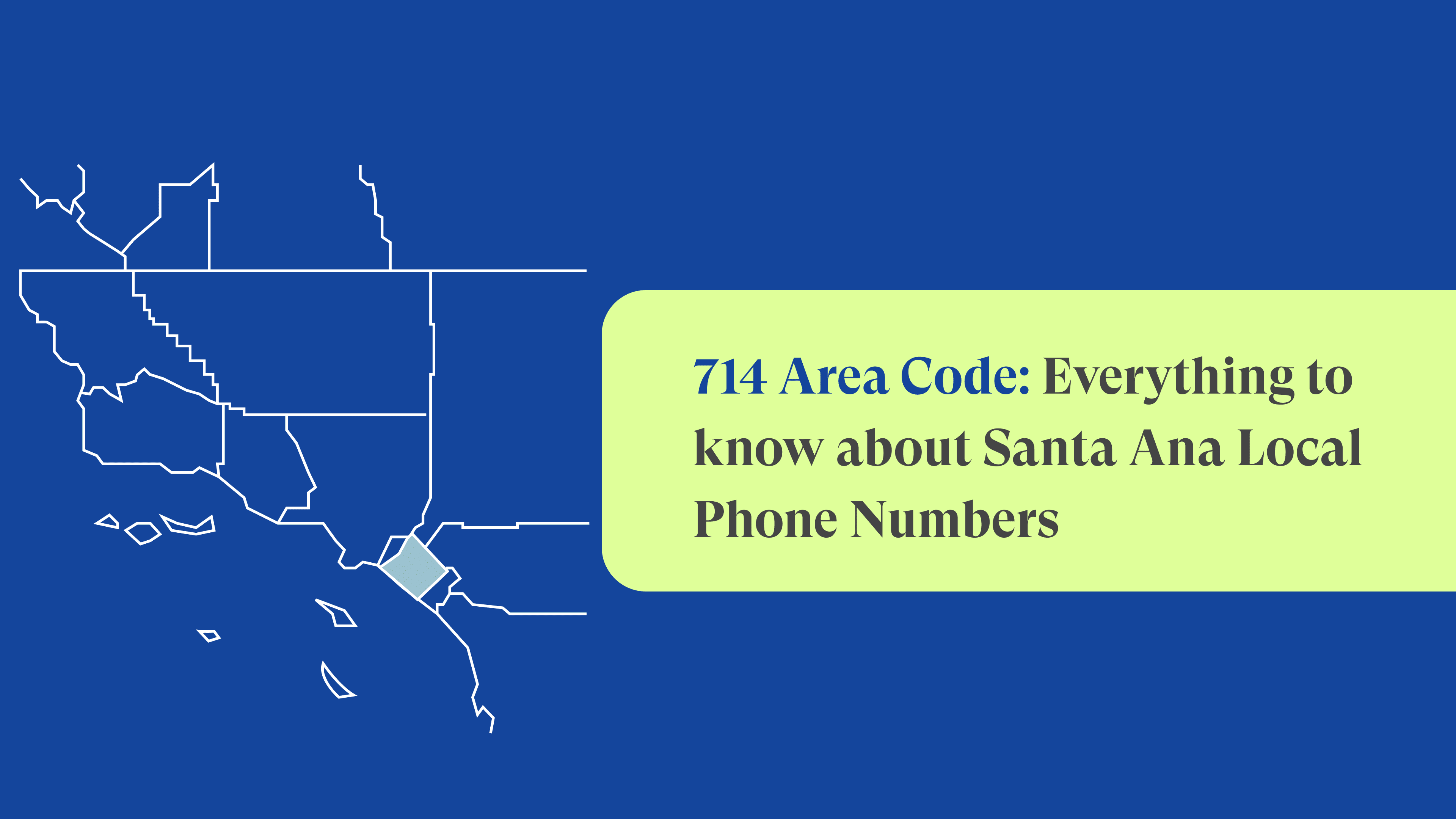 Area Code 714: Santa Ana Local Phone Numbers