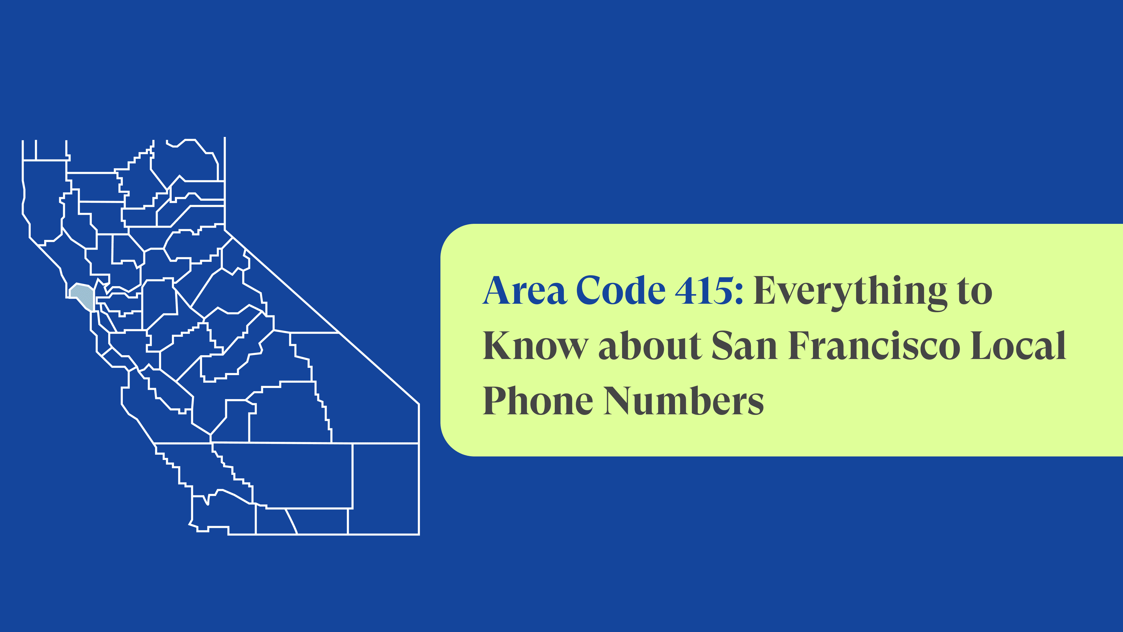 Area Code 415: San Francisco Local Phone Numbers