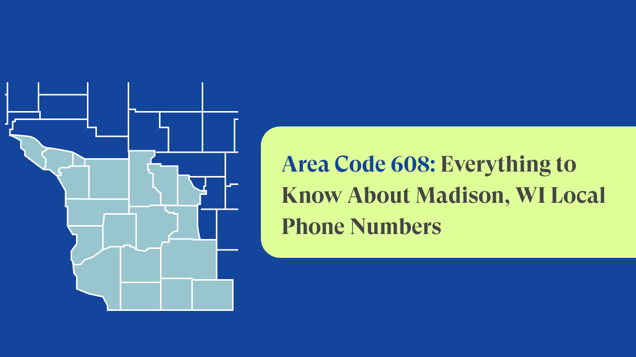 Area Code 608: Madison, Wisconsin Local Phone Numbers