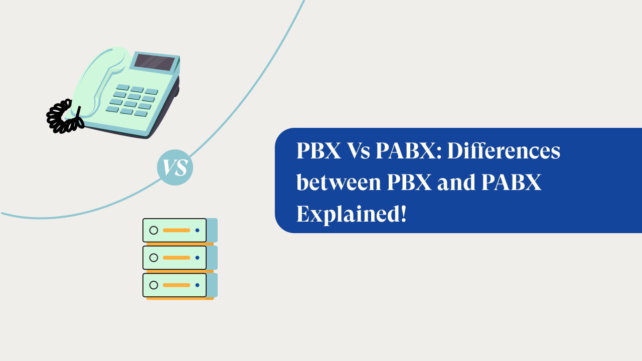 PBX vs PABX: Major Differences  Explained