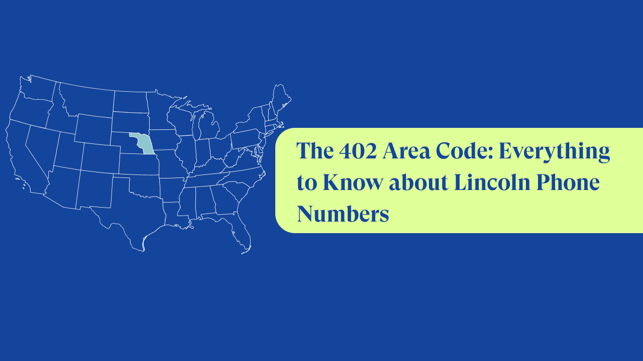 Area Code 402: Lincoln, Nebraska Local Phone Numbers