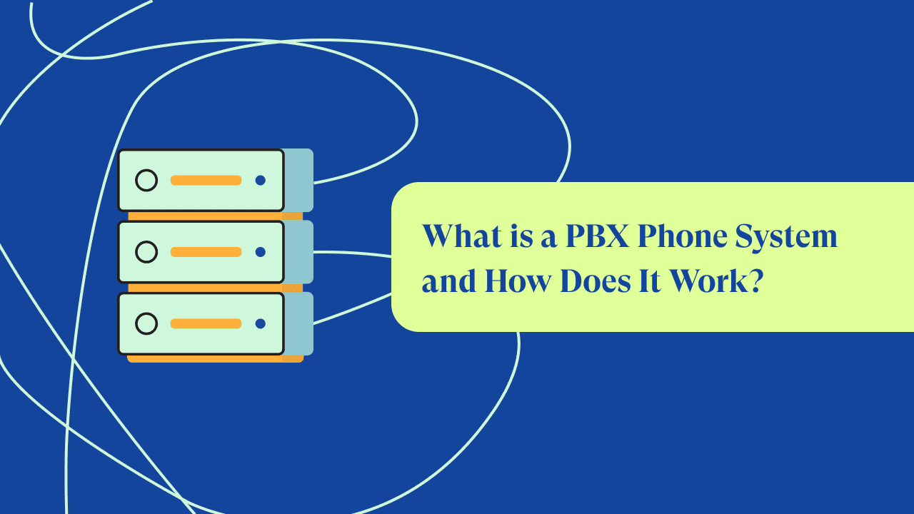 What Is a PBX Phone System and How Does It Work