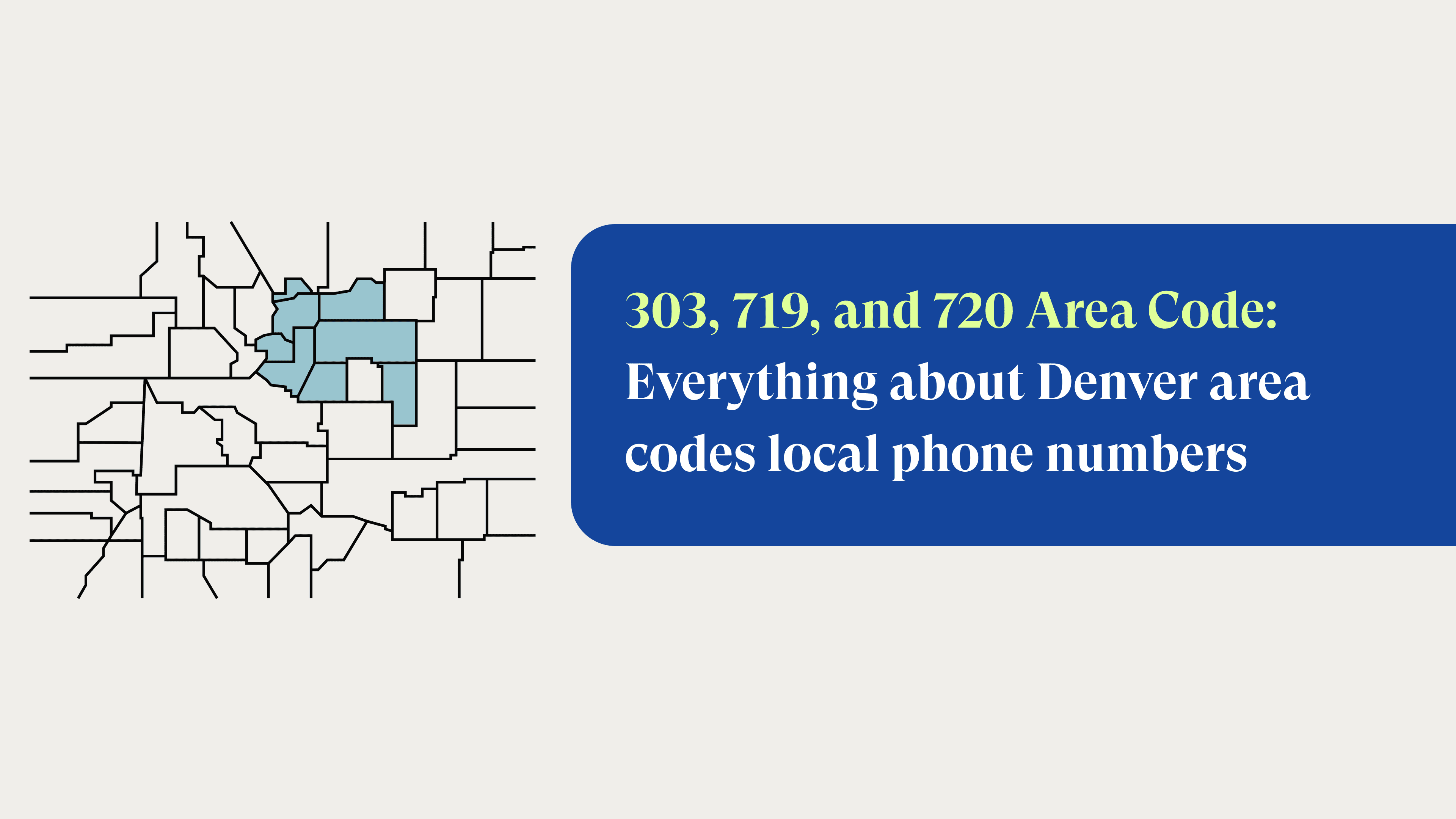 303, 719, and 720 Area Code: Denver area codes local phone