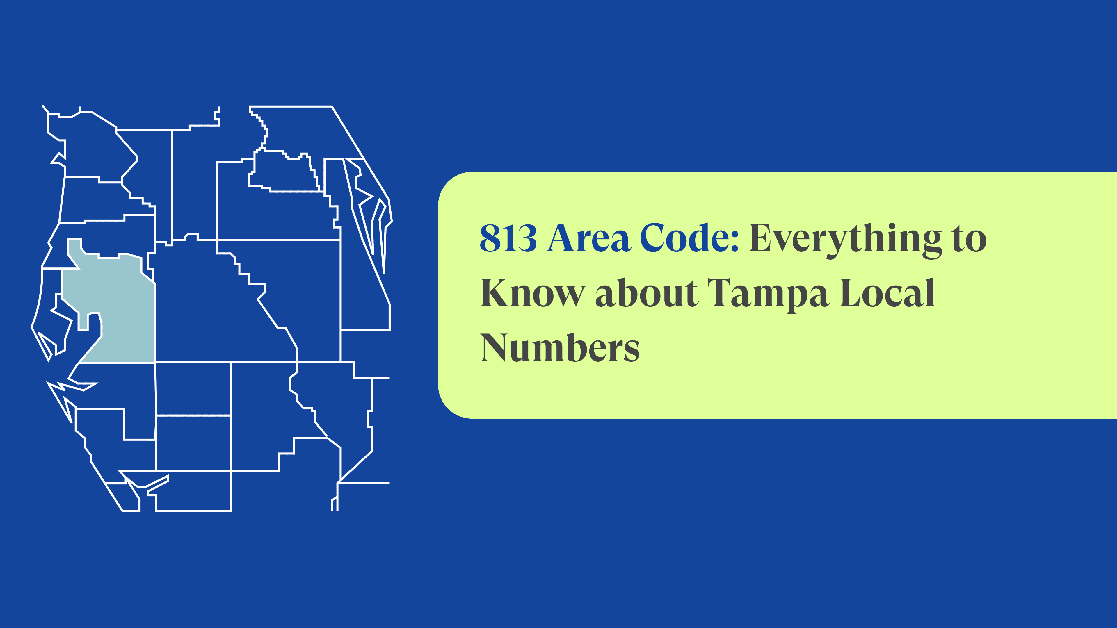 Area Code 813: Tampa, Florida Local Phone Numbers