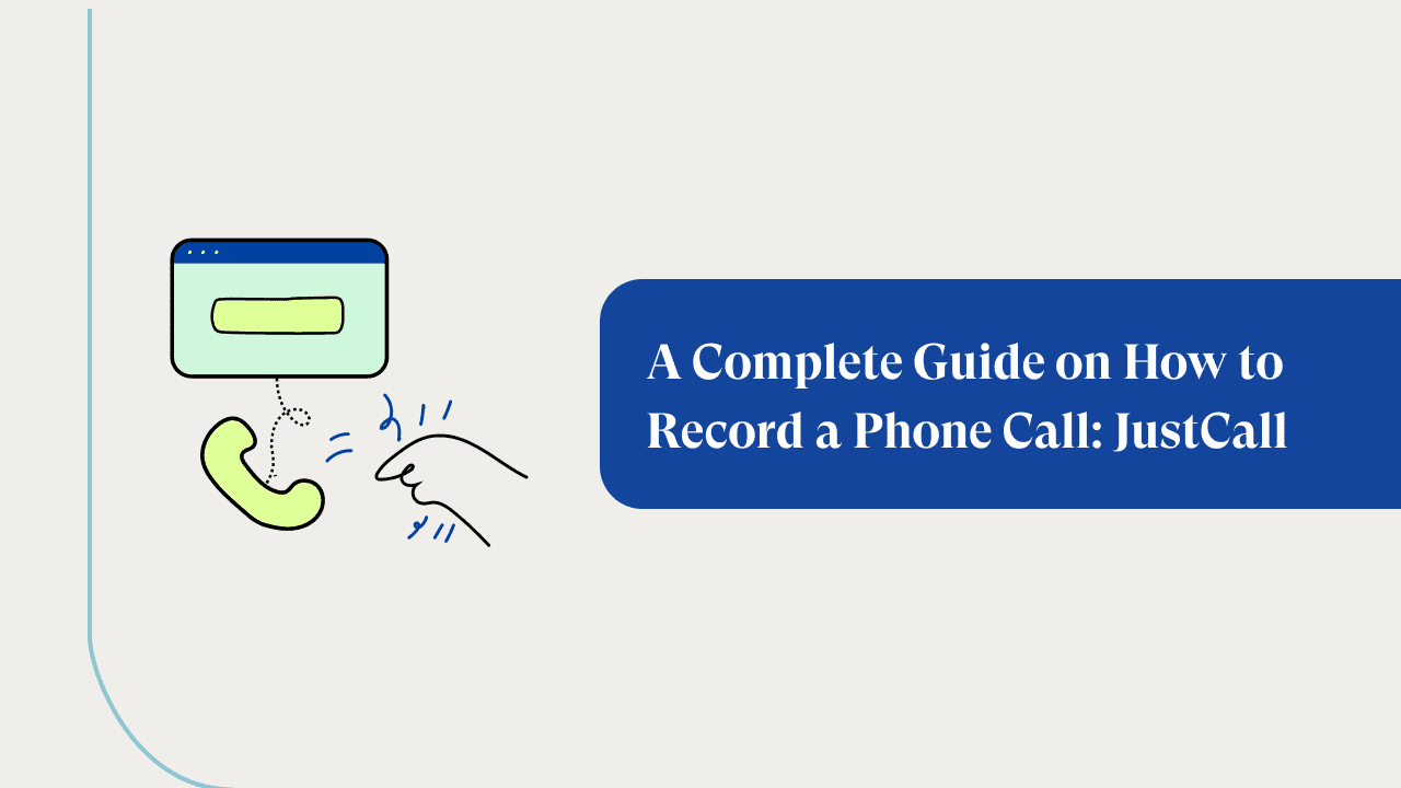 How to Record a Phone Call For Sales & Customer Service
