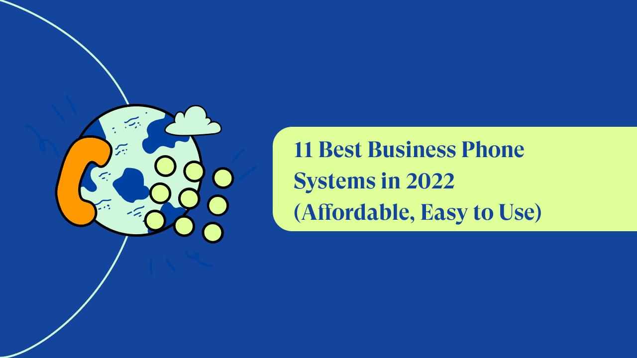 11 Best Business Phone Systems For SMBs