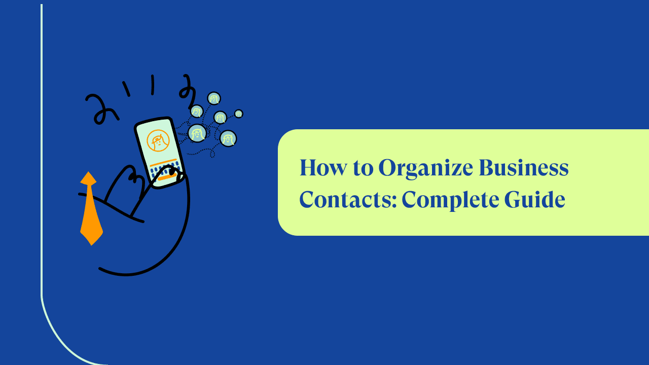 How to Organize Business Contacts