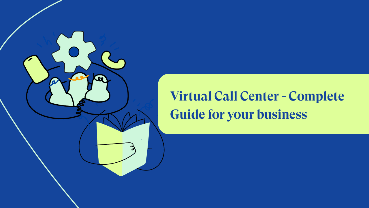 Transform Your Business with a Virtual Call Center Solution