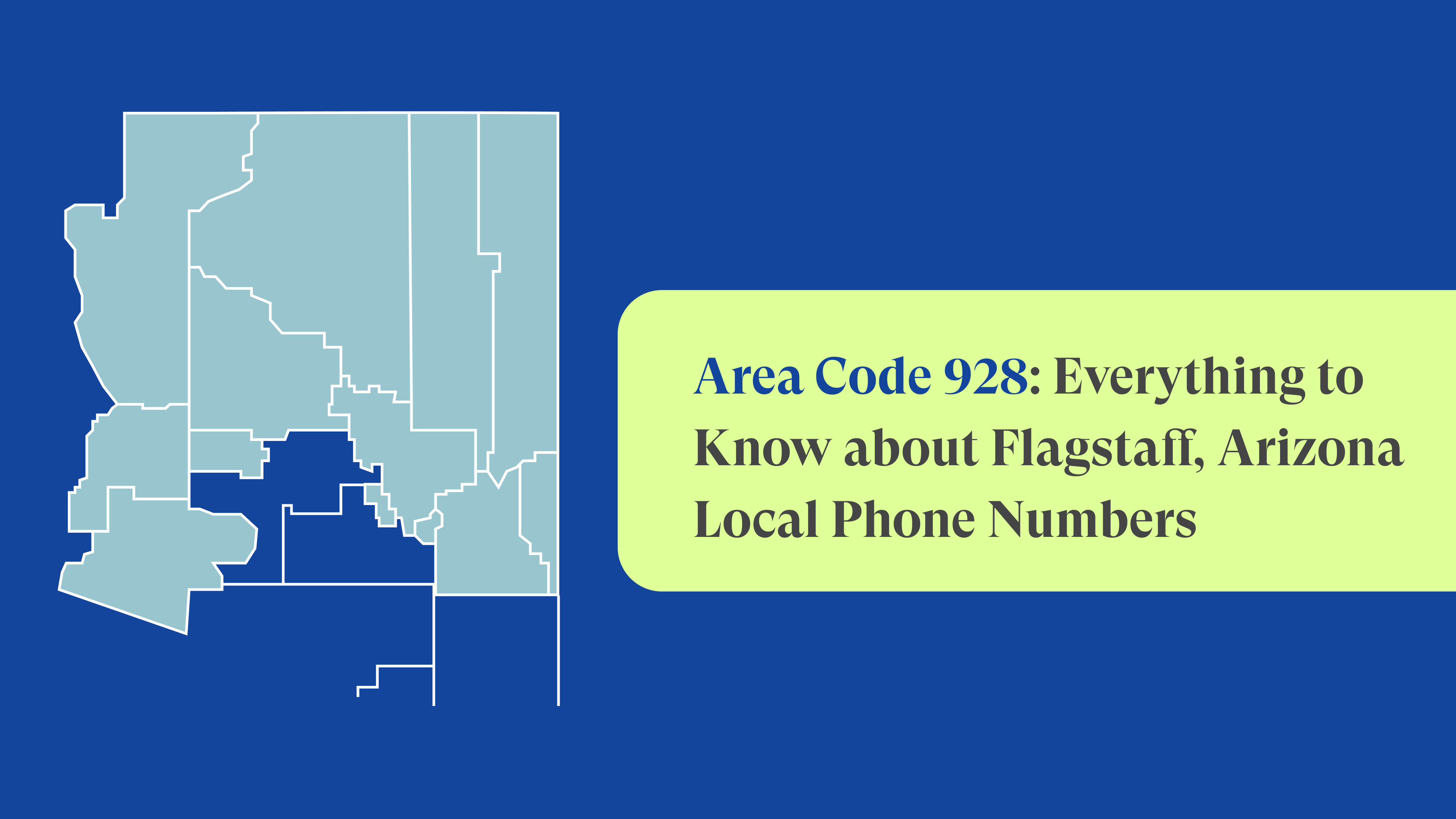 Area Code 928: Flagstaff, Arizona Local Phone Numbers