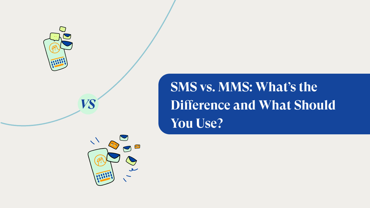 What's the Difference Between SMS vs MMS?