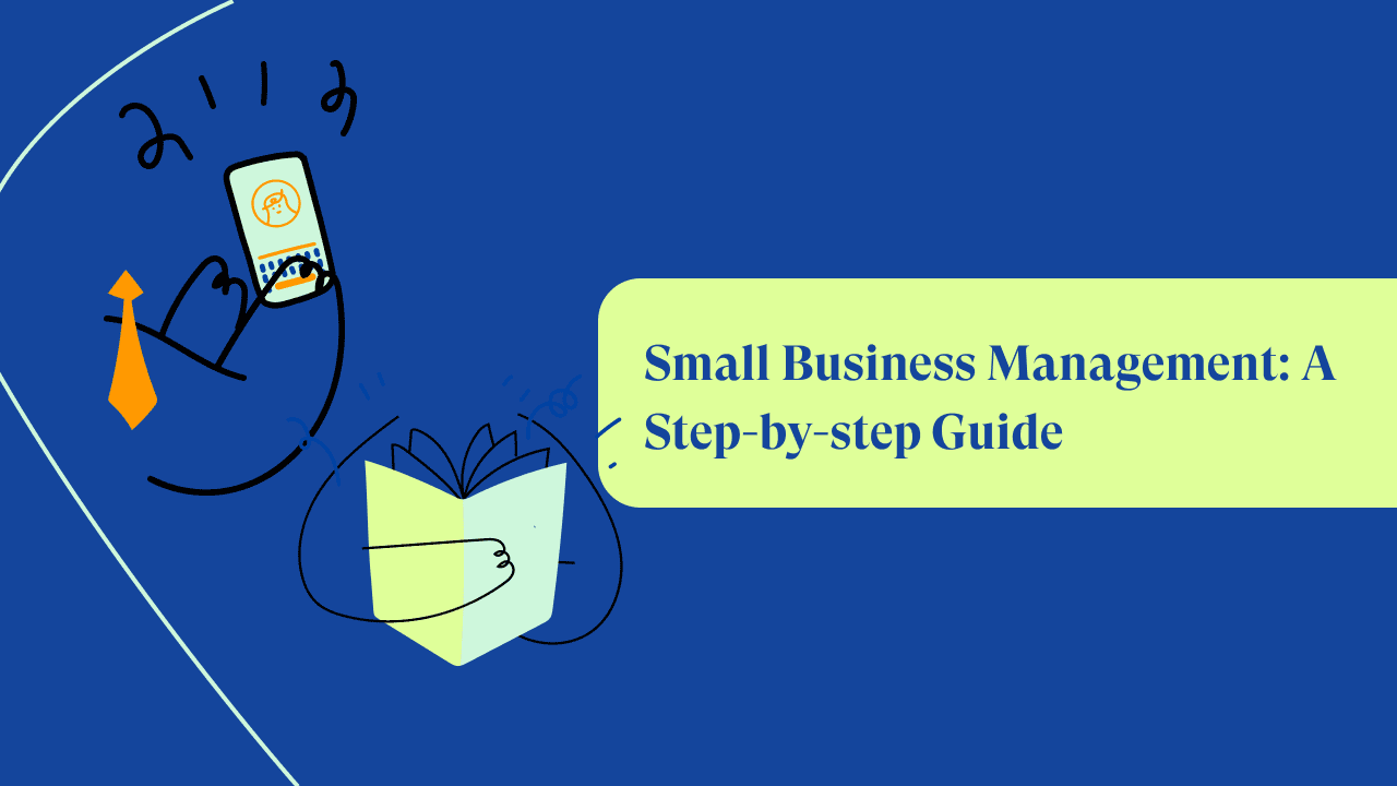 Business Management Step by Step: Mastering Success Strategies
