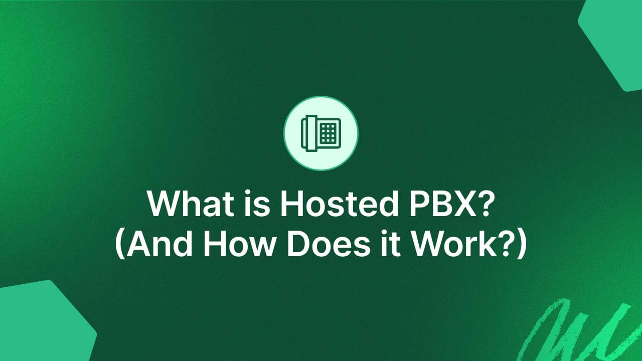 What Is Hosted PBX? & How Does It Work?