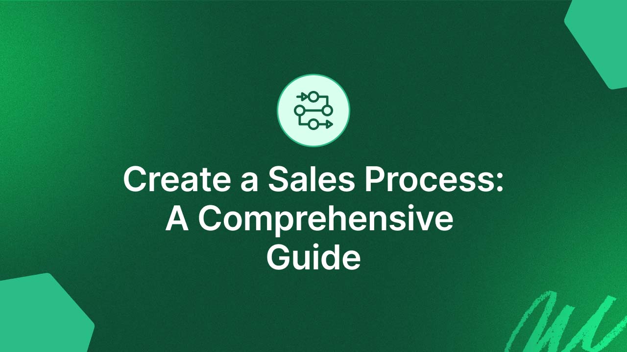 Maximizing Your Sales Potential: Creating a Sales Process That Works