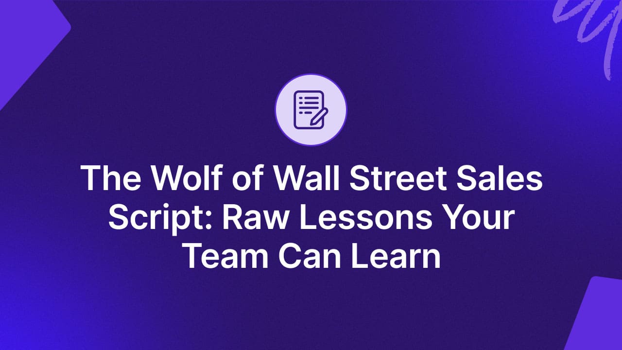 The Wolf of Wall Street Sales Script: Lessons Your Team Can Learn  