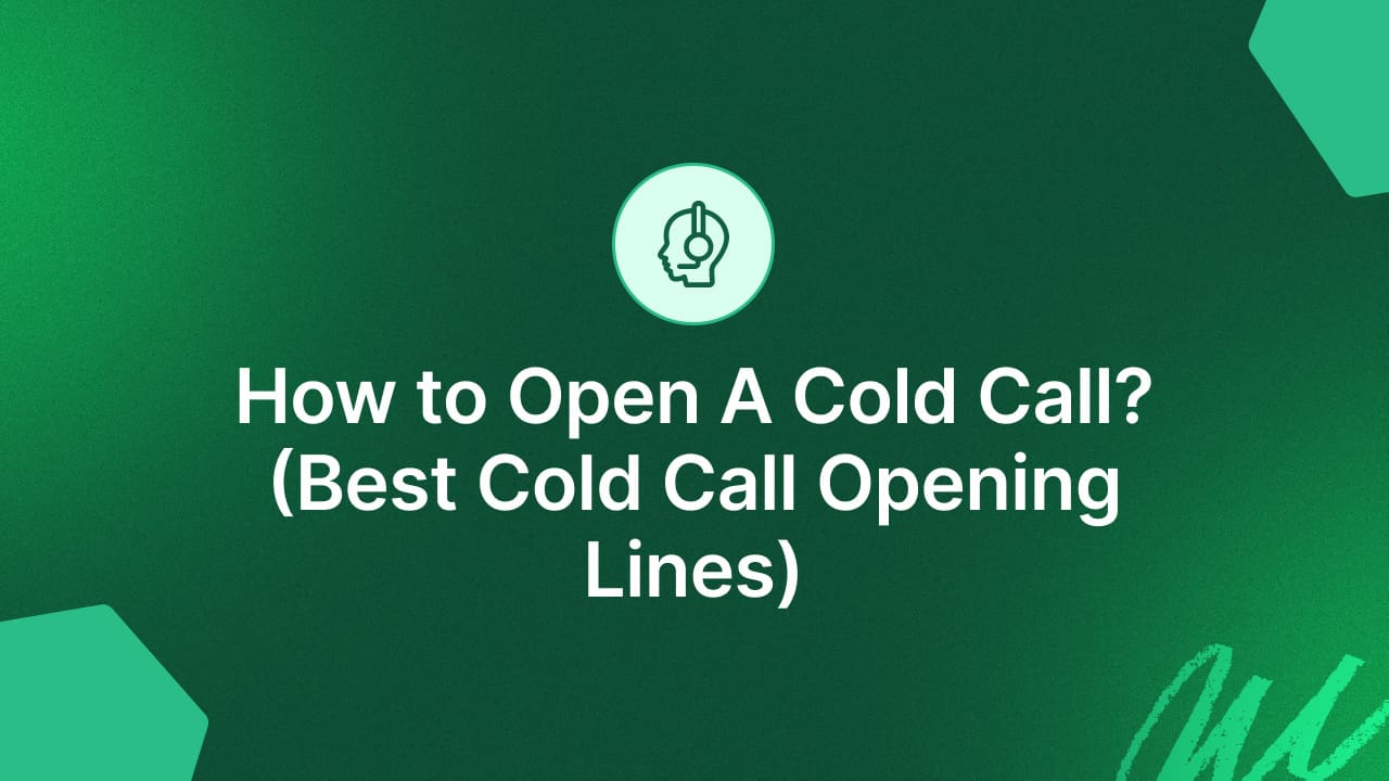 How to Open a Cold Call? (Best Cold Call Opening Lines)