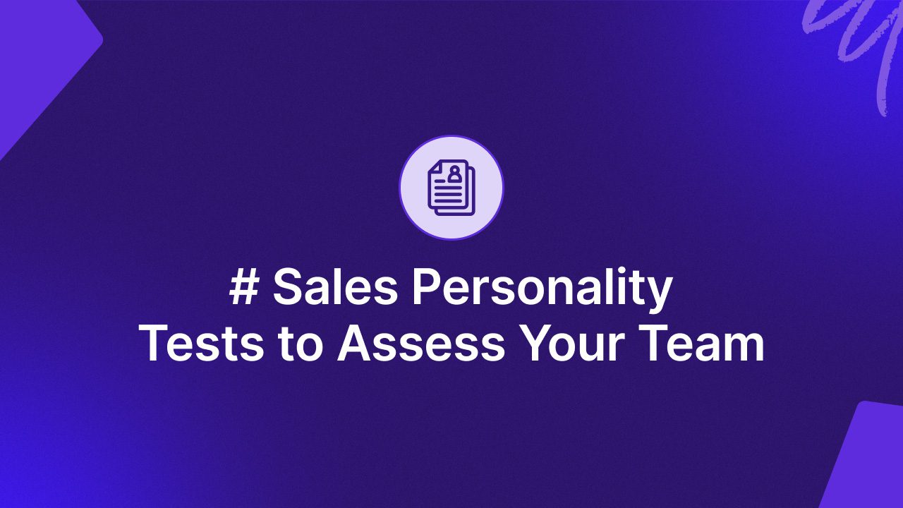 Sales Personality Tests to Assess Your Team