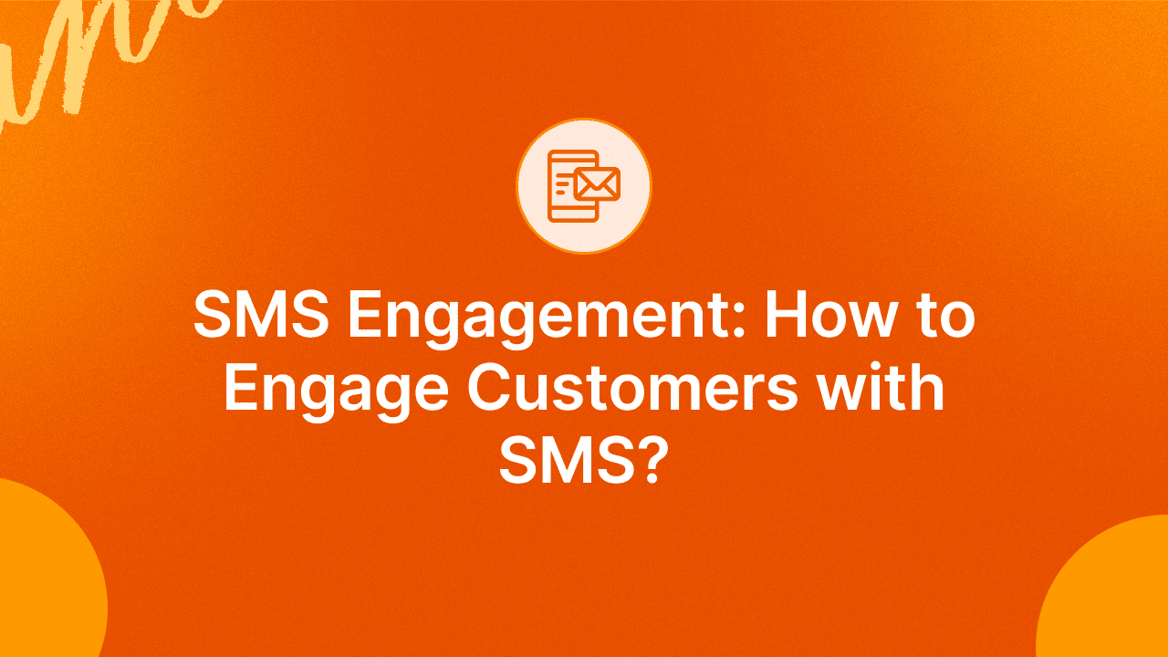 How Businesses Can Leverage Customer Service and SMS Engagement