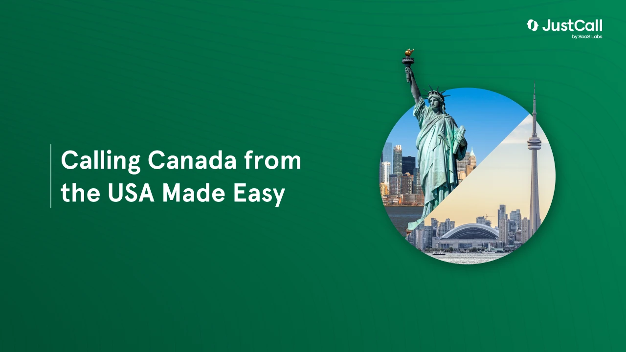 How to Call Canada From the United States (US) | Easy Steps With Area Codes