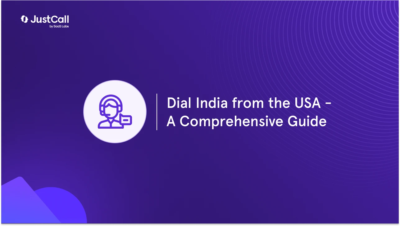 How to Call India from the USA: A Complete Guide