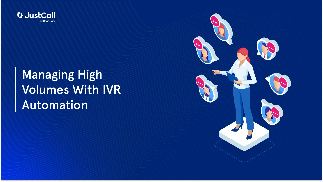 Manage High Call Volume with Ease Using IVR Automation: A Complete Guide