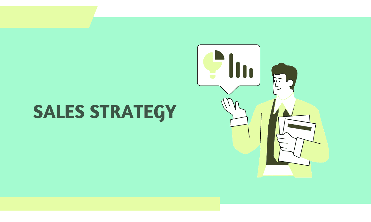 Developing a Sales Strategy: Step-by-Step 2024 Guide