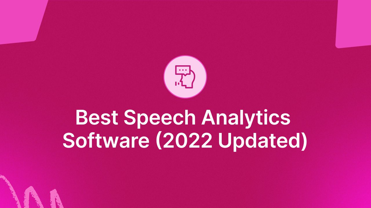Best Software for Speech Analytics