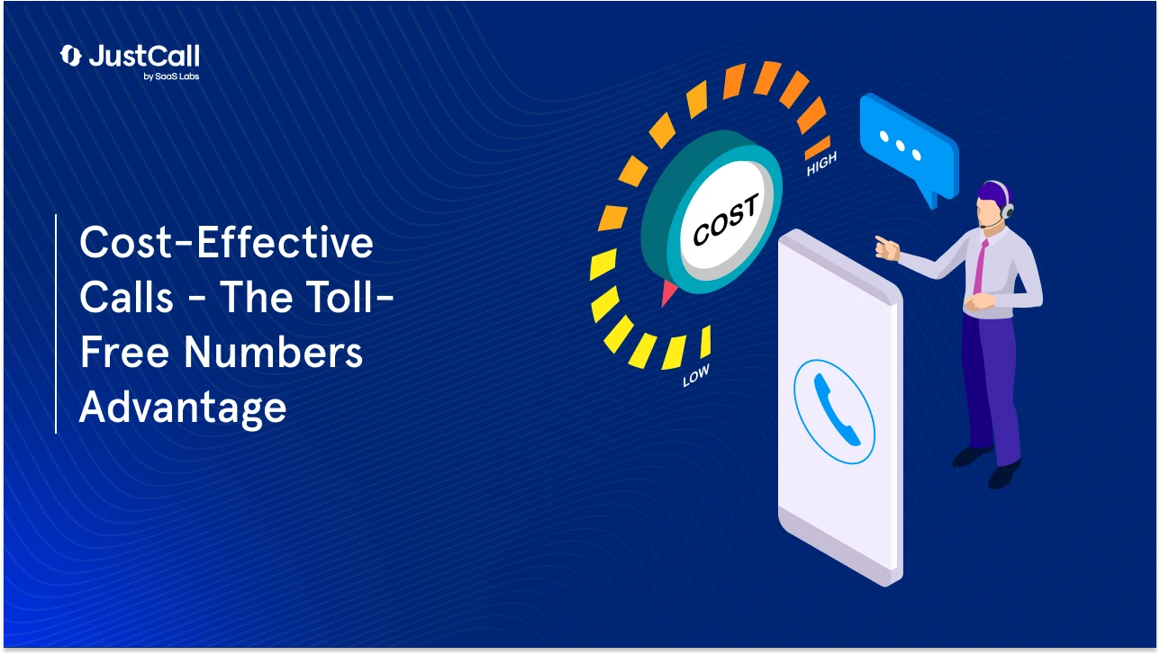How to Reduce High Call Costs with Toll-Free Numbers