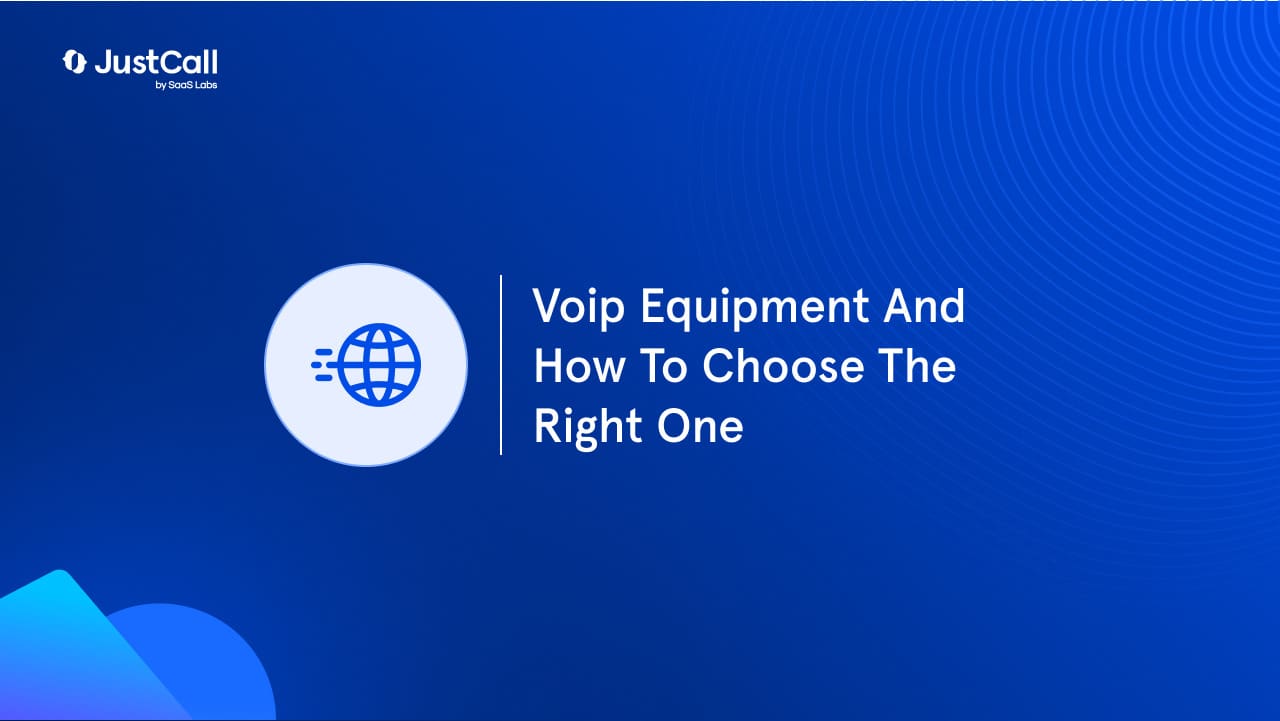 Voip Equipment And How To Choose The Right One.