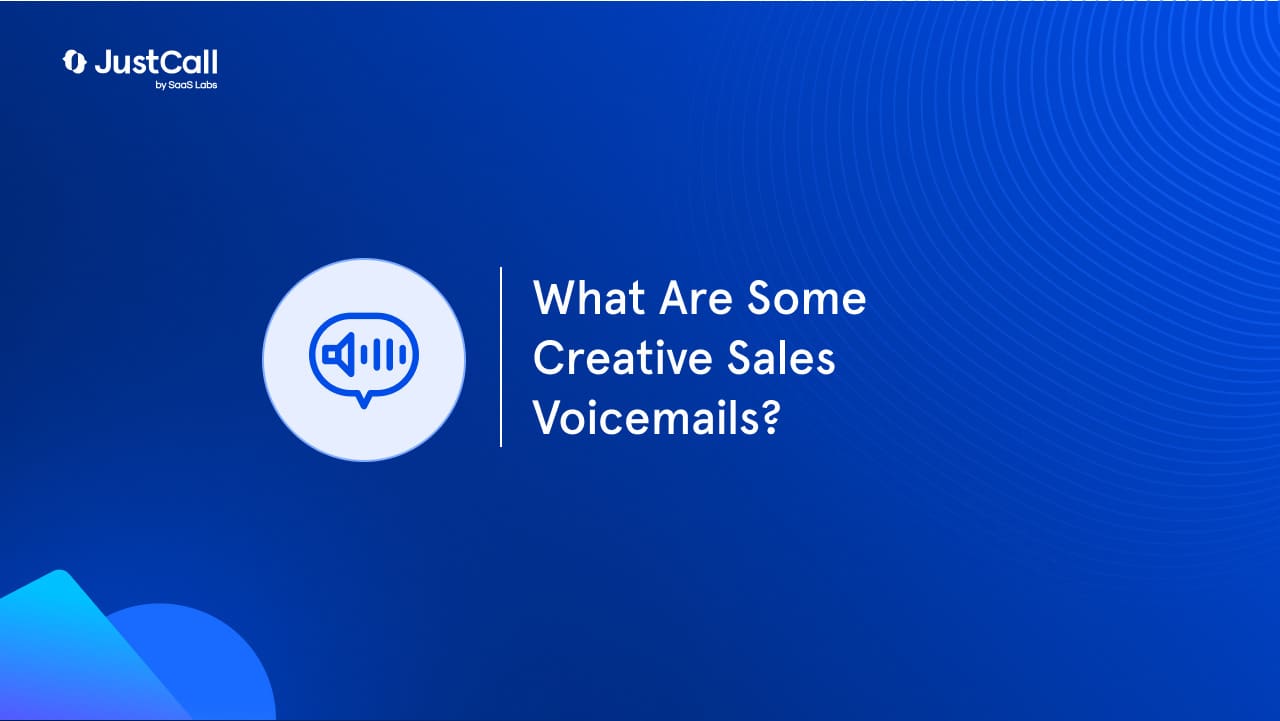What Are Some Creative Sales Voicemails?