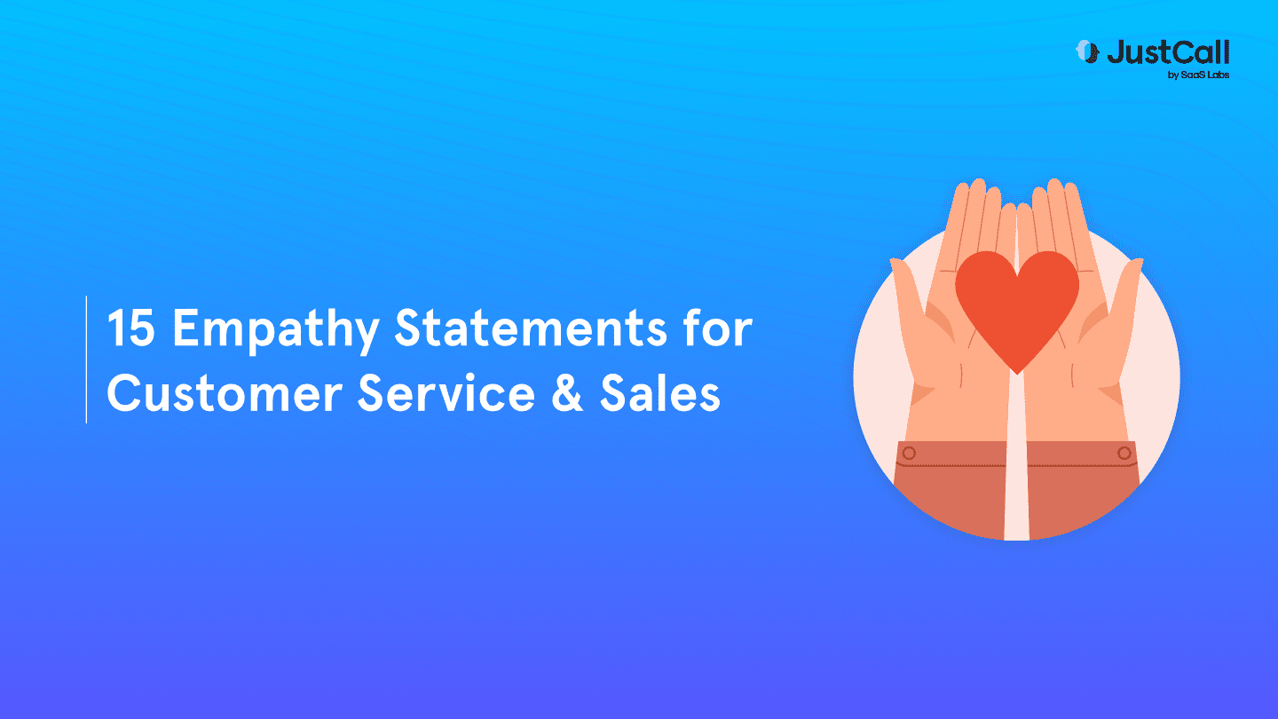 15 Empathy Statements for Customer Service & Sales