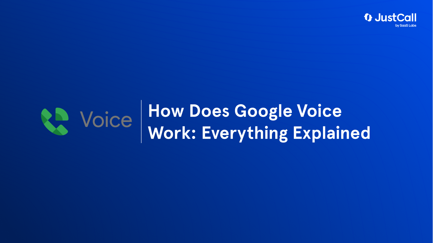 How Does Google Voice Work: Everything Explained 