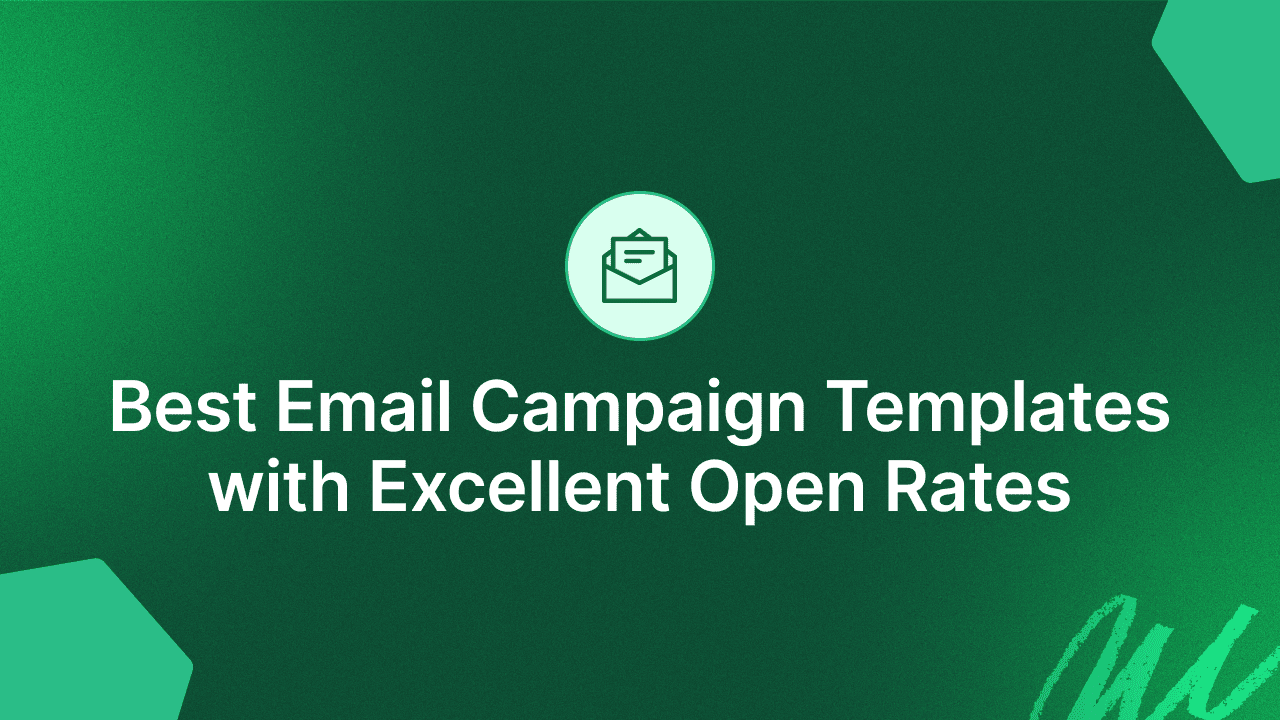 Best Email Campaign Templates with Excellent Open Rates