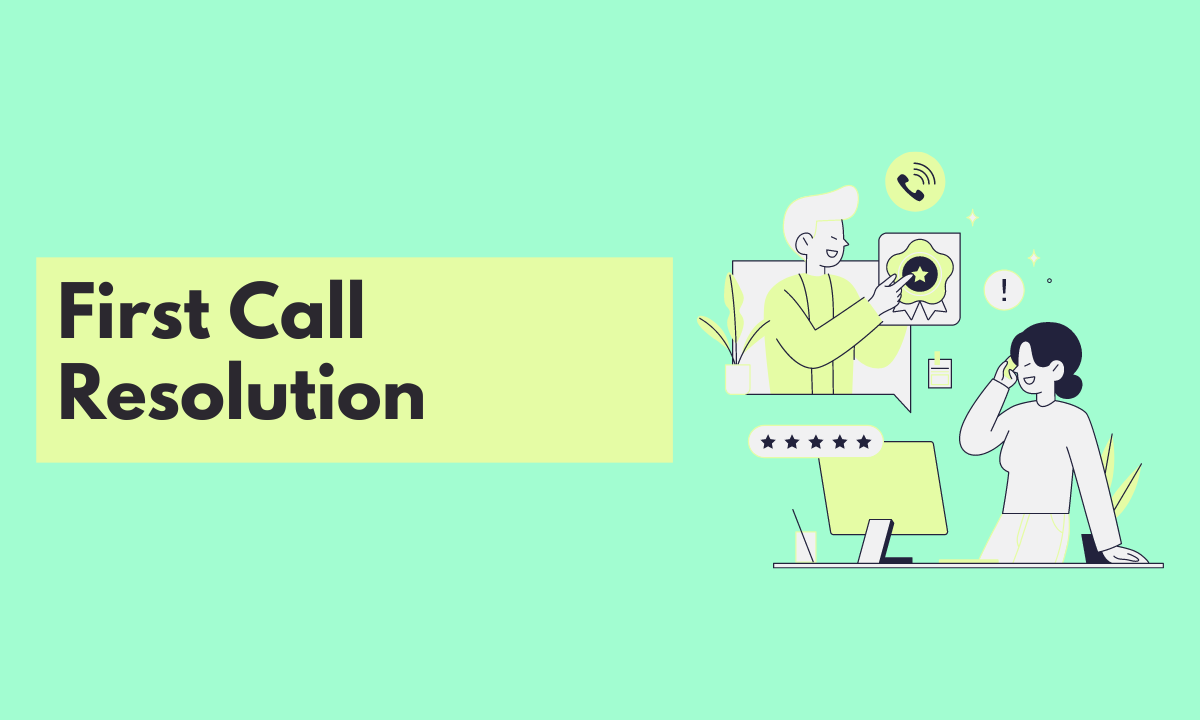 the-go-to-guide-for-fcr-first-call-resolution-justcall-blog