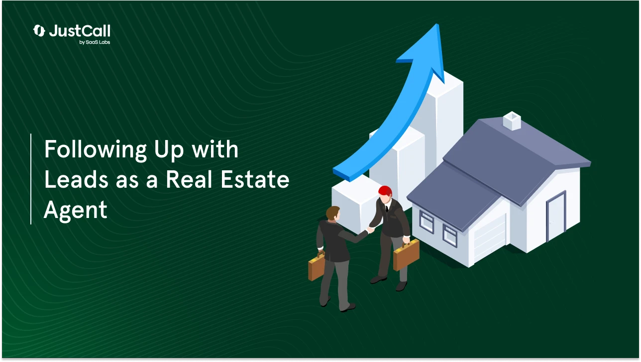 The Ultimate Guide on How to Follow Up with Leads as a Real Estate Agent