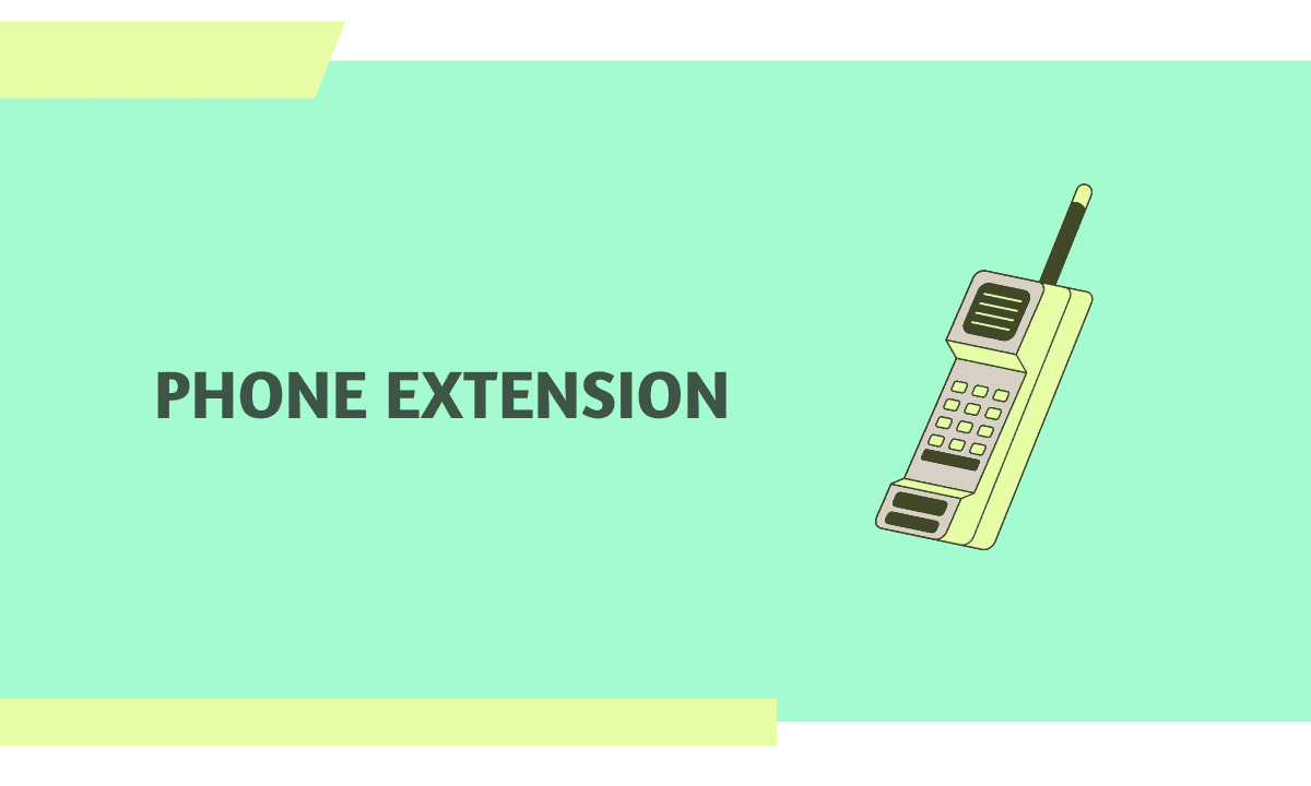 What's a Phone Extension? Ultimate Guide to Understanding How It Works