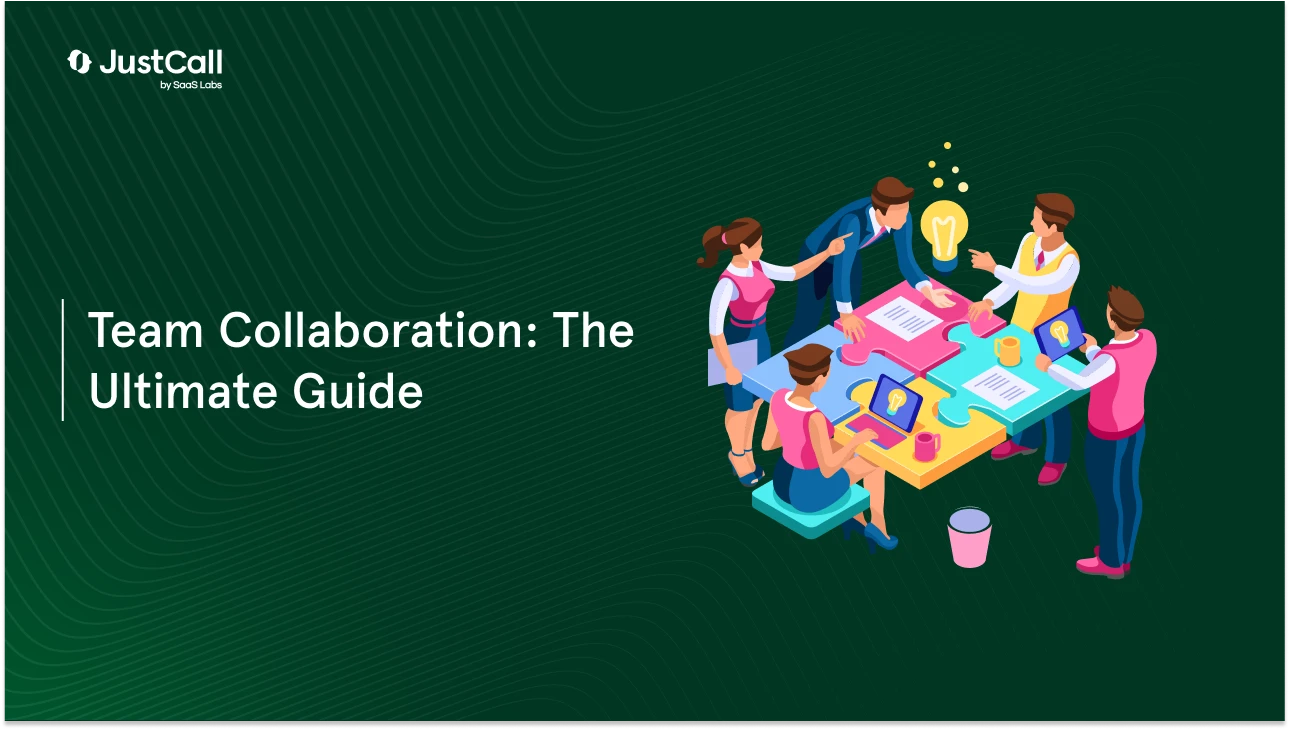 Team Collaboration: The Ultimate Guide