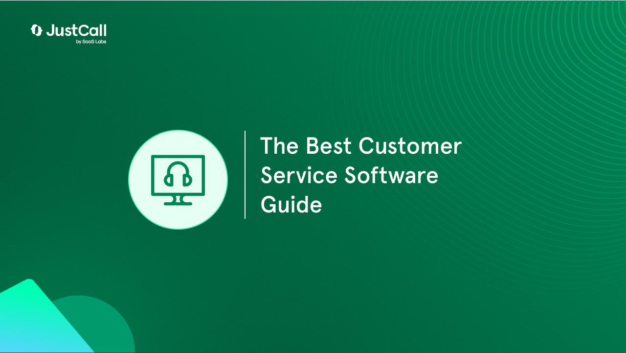 The Best Customer Service Software Guide