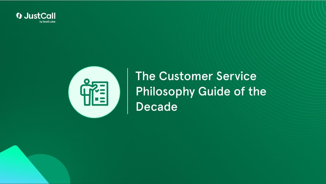 The Customer Service Philosophy Guide of the Decade 