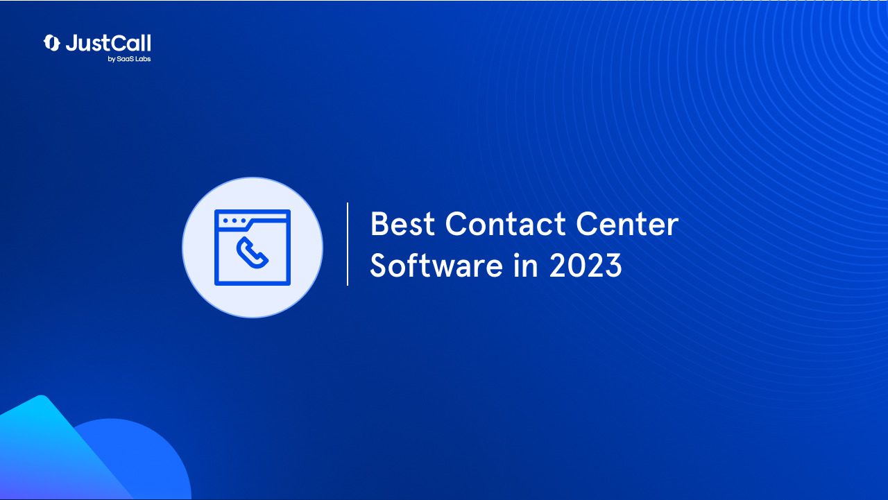 Best Contact Center Software in 2023