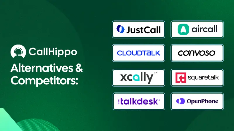 Top 8 CallHippo Alternatives & Competitors