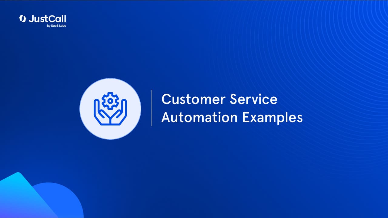 Customer Service Automation Examples
